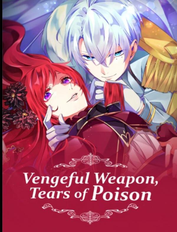 Vengeful Weapon, Tears of Poison